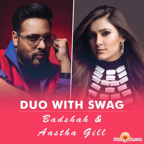 Poster of Aastha Gill & Badshah